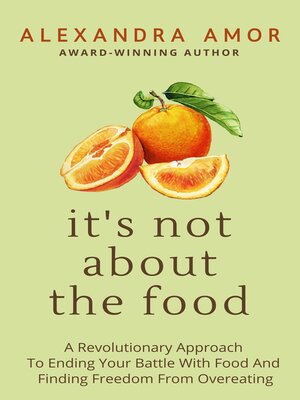 cover image of It's Not About the Food